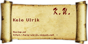 Kele Ulrik névjegykártya